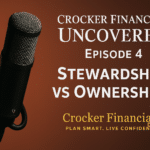 Stop Surviving, Start Planning: Crocker Financial Explained Stop Surviving, Start Planning: Crocker Financial Explained