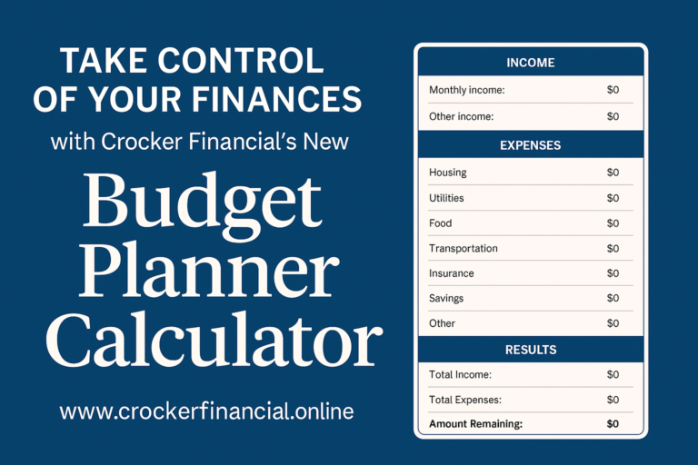 Get Insured: Top No-Exam Life Insurance Options 13 Crocker Financial Budget Planner Calculator promotional graphic with income, expenses, and results sections